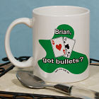 got bullets? Mug